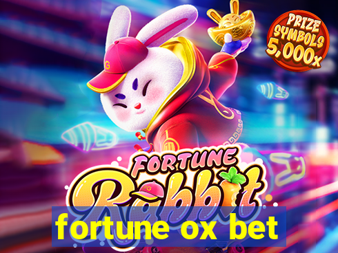 fortune ox bet